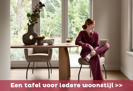 Tafel voor iedere woonstijl